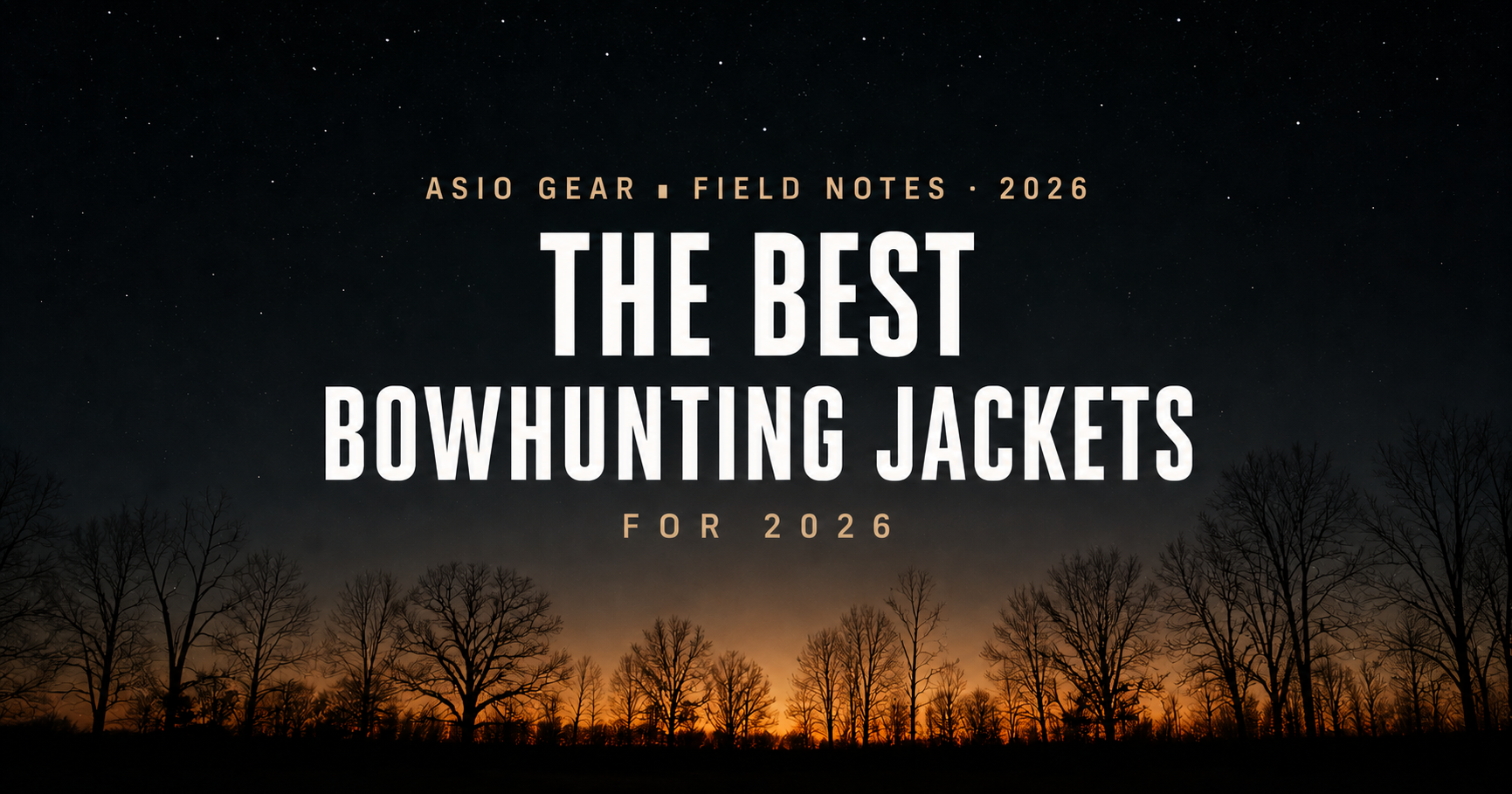 The Best Bowhunting Jackets for 2026 (And Which One Fits Your Hunt)